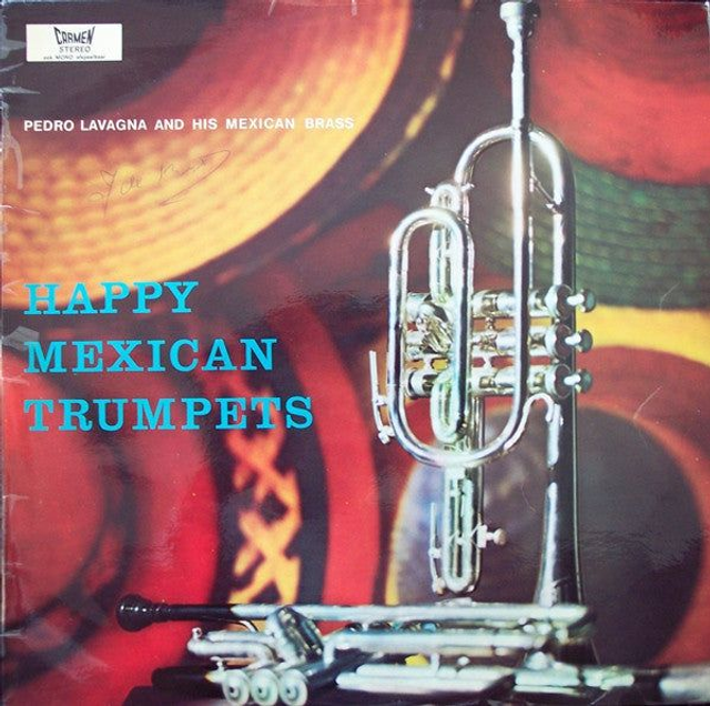 Pedro Lavagna And His Mexican Brass - Happy Mexican Trumpets (LP)