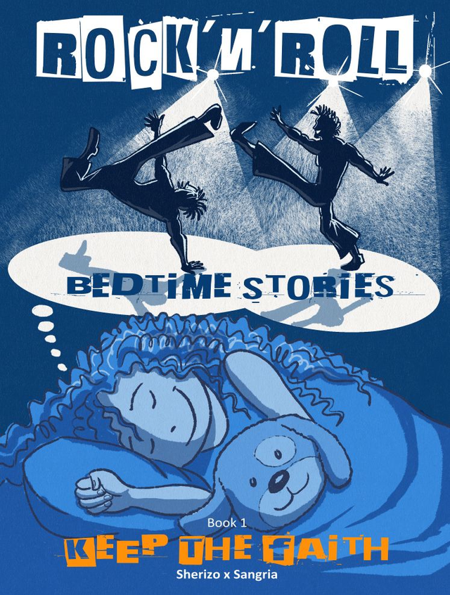Rock'n'Roll Bedtime Stories book 1 - "Keep The Faith"