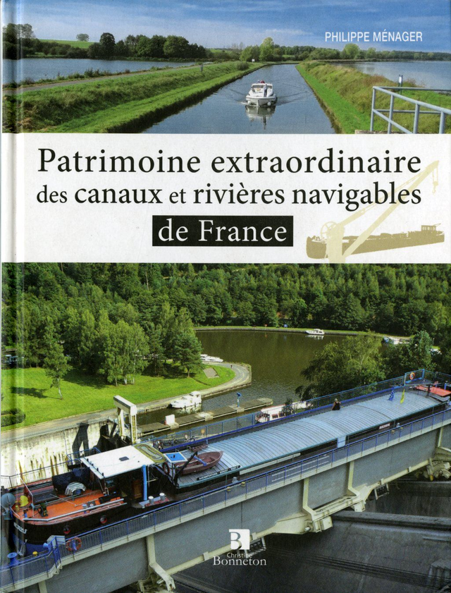 PATRIMOINE EXTRAORDINAIRE DES CANAUX