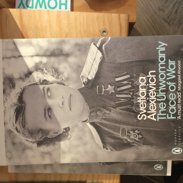 Svetlana Alexievich Unwomanly Face Of War