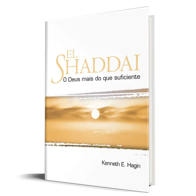 El Shaddai - Kenneth E. Hagin