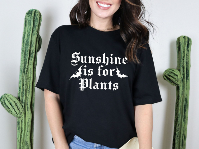 Sunshine Is For Plants