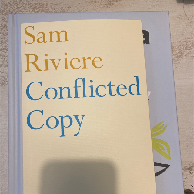 Conflicted Copy Sam Riviere