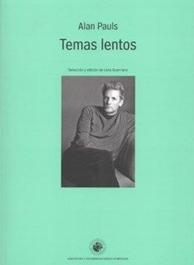 Temas lentos - Alan Pauls