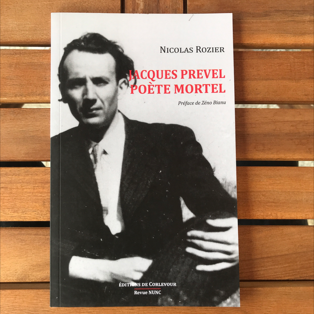ROZIER Nicolas - Jacques PREVEL Poète mortel 