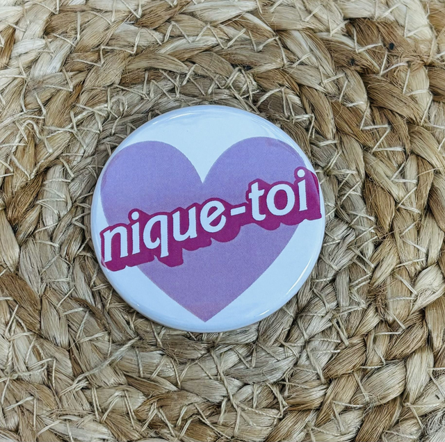 Badge Nique-toi