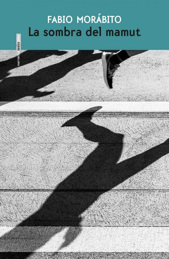 La sombra del mamut - Fabio Morábito