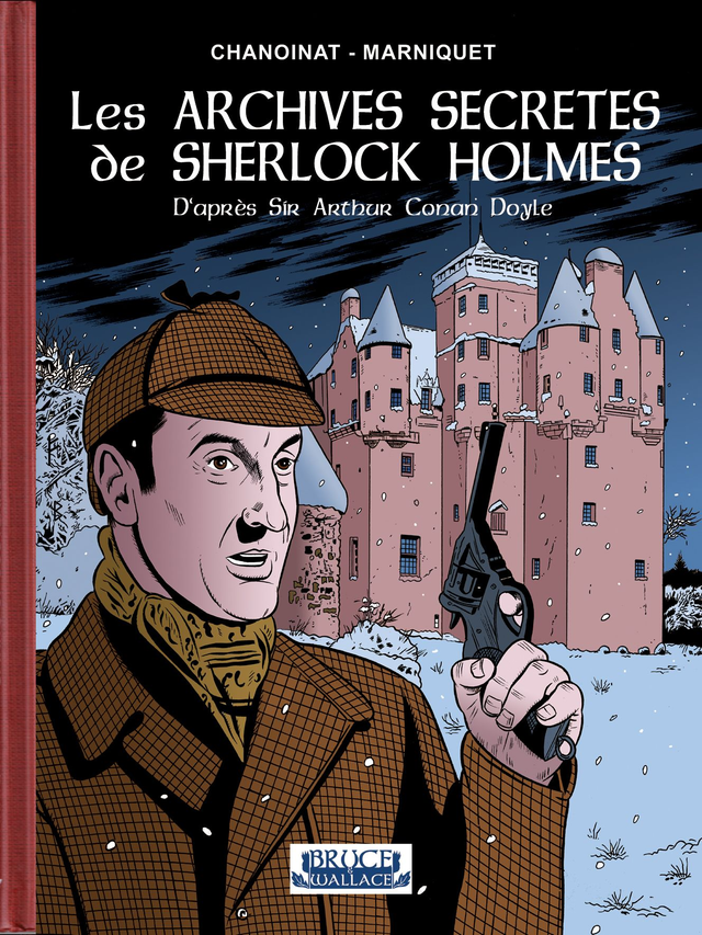 LES ARCHIVES SECRETES de SHERLOCK HOLMES - Intégrale couleur