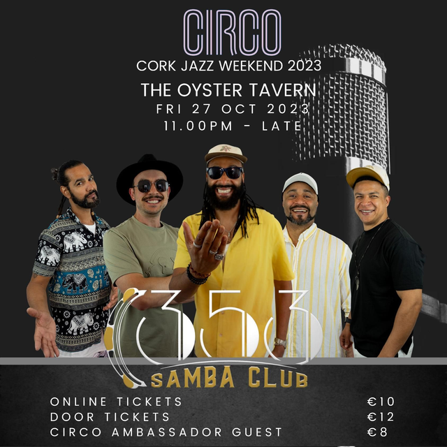 CIRCO presents 353 SAMBA CLUB live at Cork Jazz Festival Fri 27/10/23