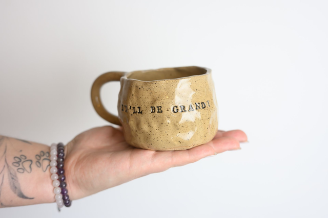 IT'LL BE GRAND Mug 
