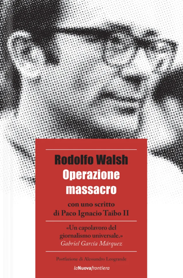 Walsh Rodolfo - Operazione massacro