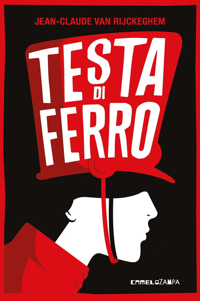 TESTA DI FERRO - di 	Jean-Claude van Rijckeghem
