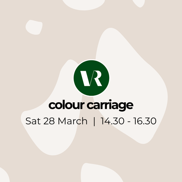 Colour Carriage: March, Sat 28th @ 14.30 - 16.30