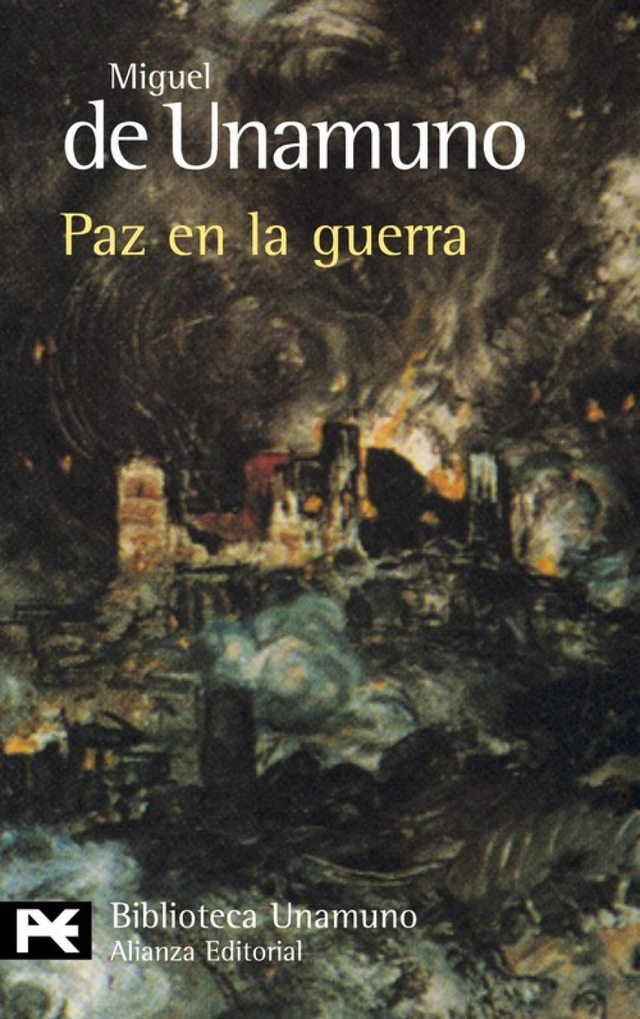 Paz en la guerra - Miguel de Unamuno