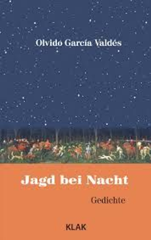 Jagd bei Nacht - Olvido García Valdés