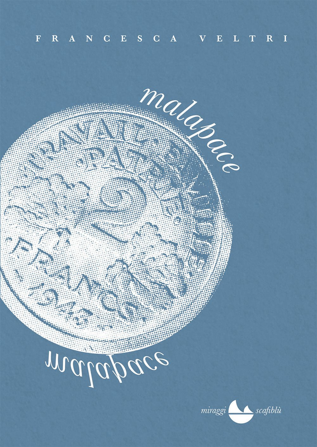 Veltri Francesca - Malapace