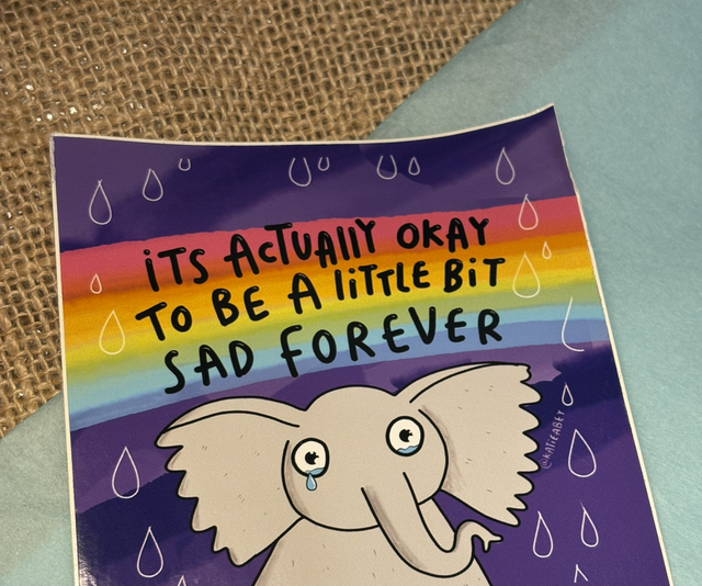 It’s okay to be sad vinyl sticker