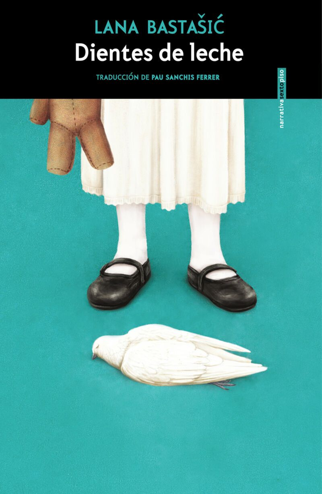 Dientes de leche - Lana Bastašić