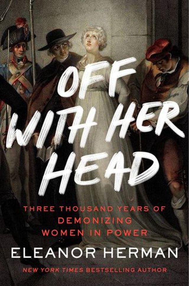 Off with Her Head / Eleanor Herman