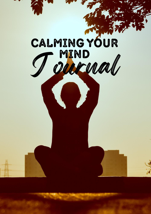 Calming Your Mind Journal