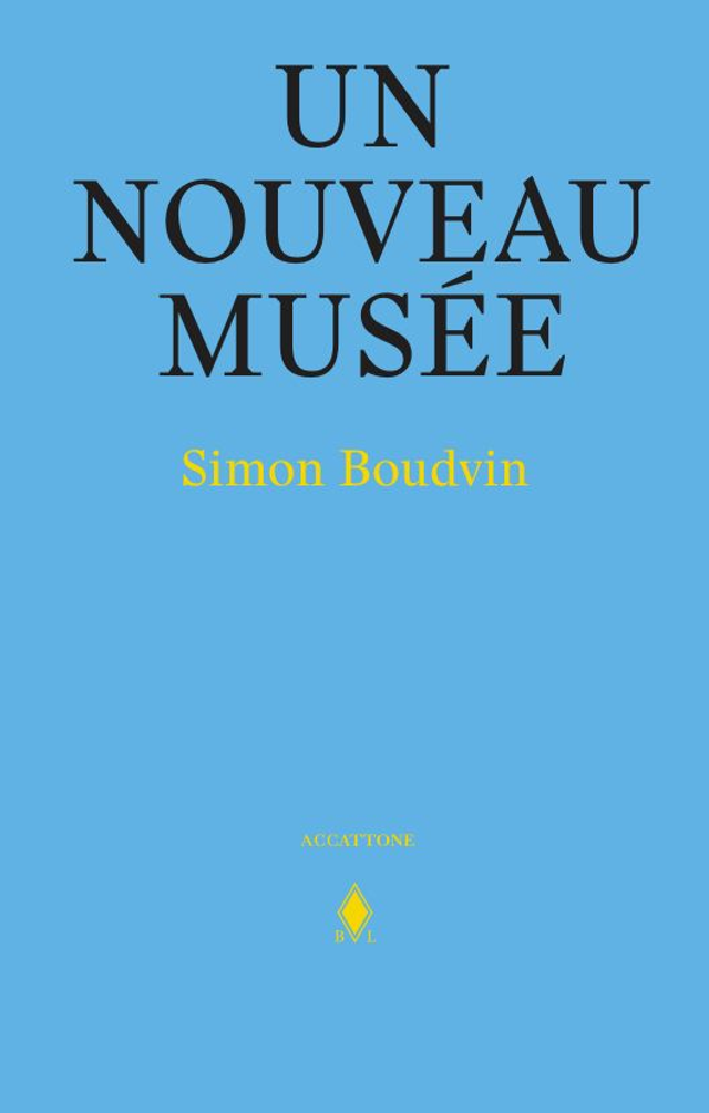 Simon Boudvin: Un nouveau musée