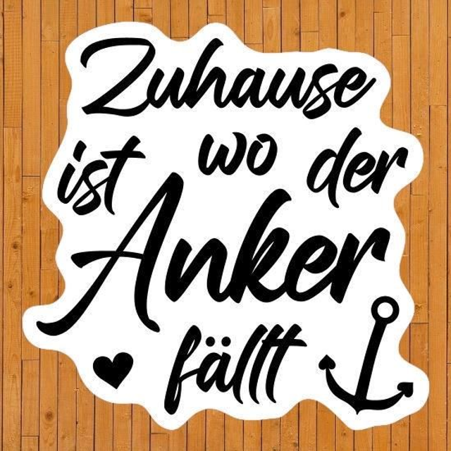 Zuhause ist wo der Anker fällt 