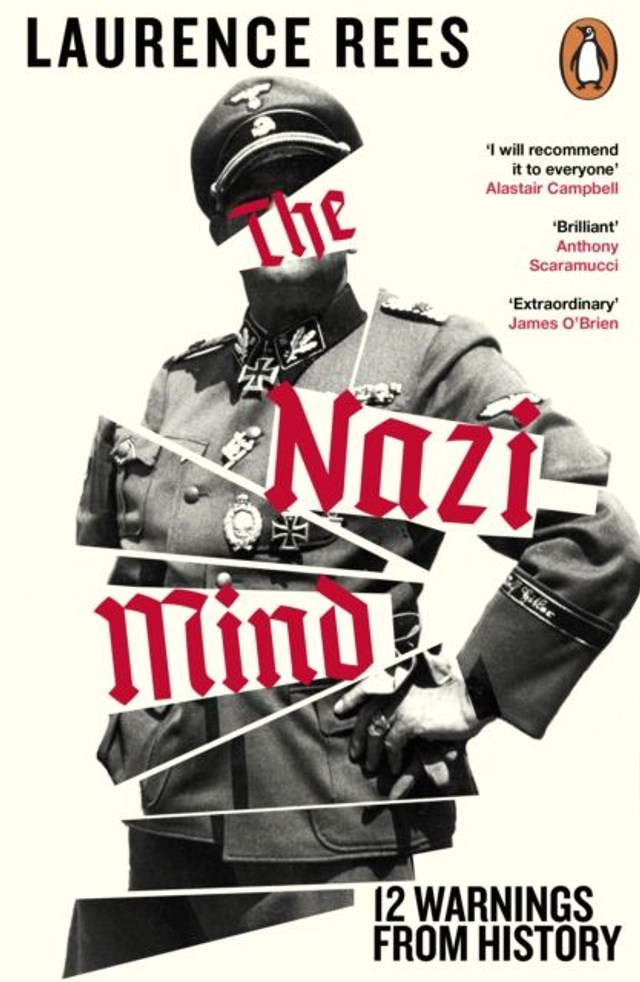 The Nazi Mind: 12 Warnings from History | Laurence Rees