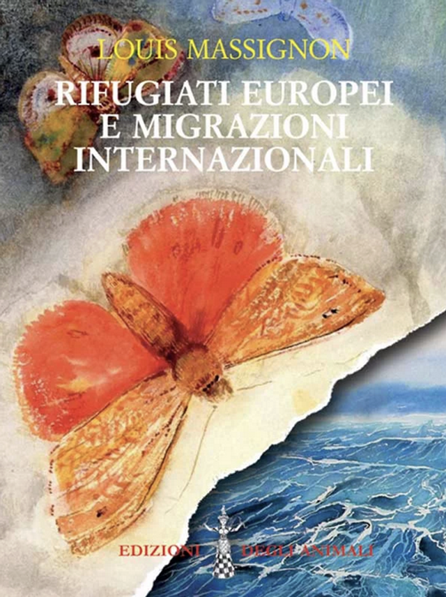 Massignon Louis - Rifugiati europei e migrazioni internazionali