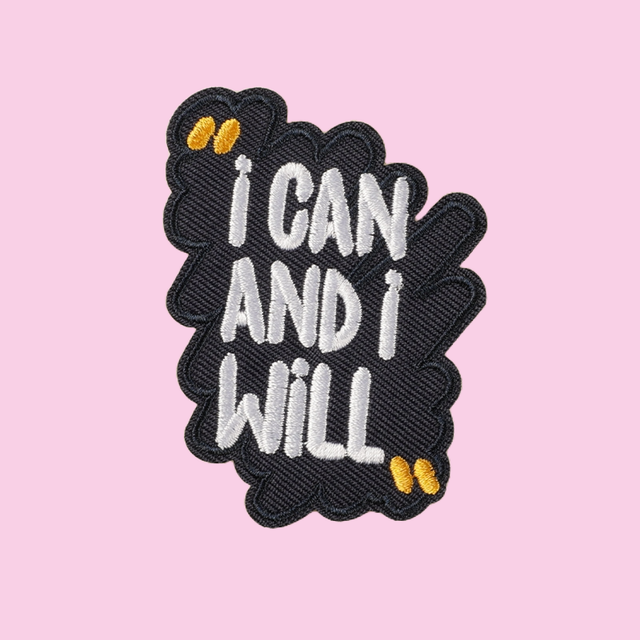"I Can And I Will"