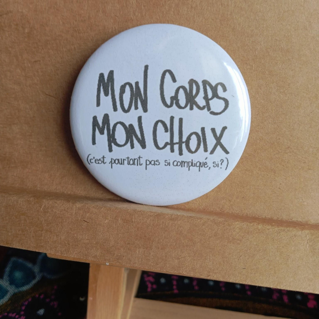 Mon corps mon choix Badge grand modèle