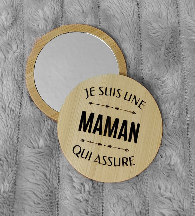 Miroir "Je suis une maman qui assure"