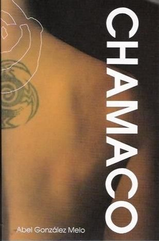 Chamaco - Abel González Melo