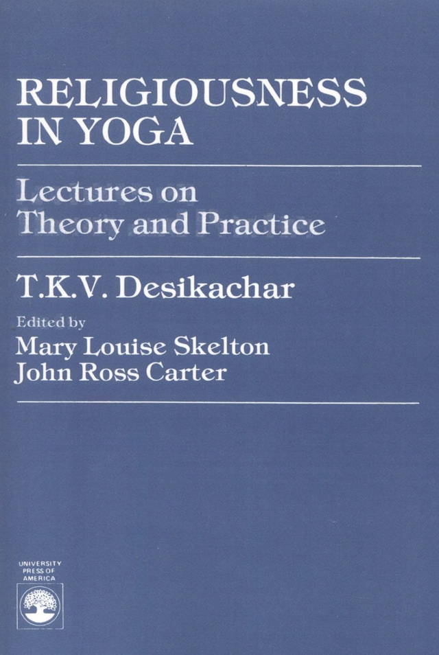 Religiousness in Yoga: Lectures on Theory and Practice