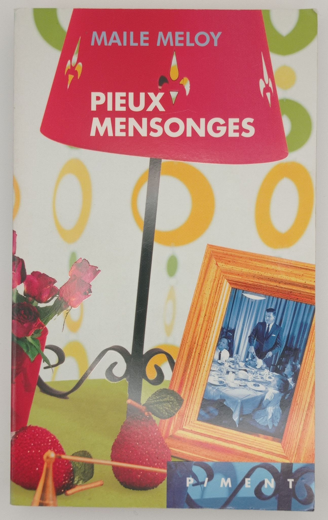 Pieux mensonges de Maile Meloy