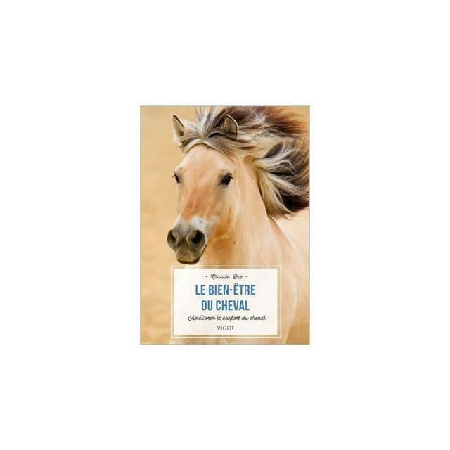 LE BIEN-ÊTRE DU CHEVAL