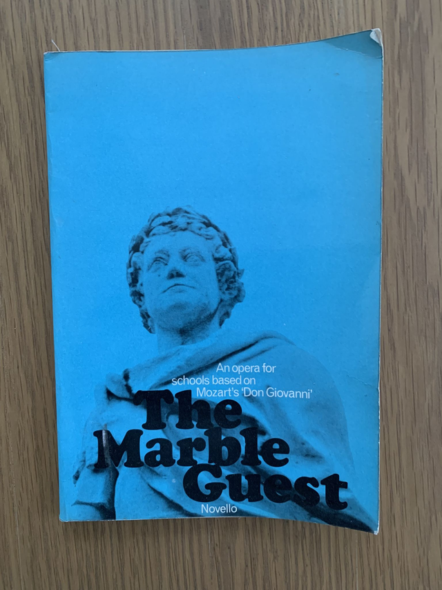 The Marble Guest, an opera for schools in four acts based on Mozarts Don Giovann