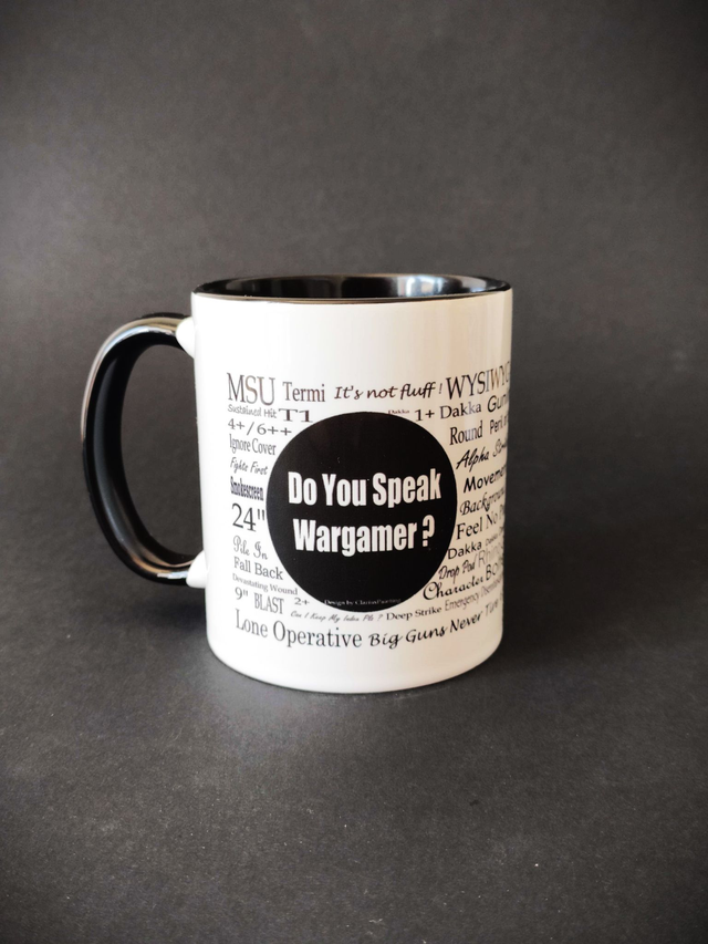 Mug Do You Speak Wargamer ?