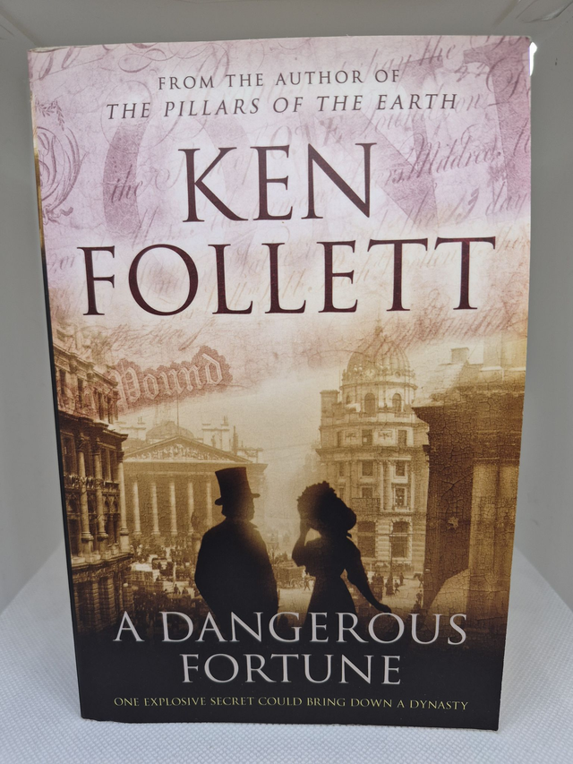 Ken Follett - A Dangerous Fortune