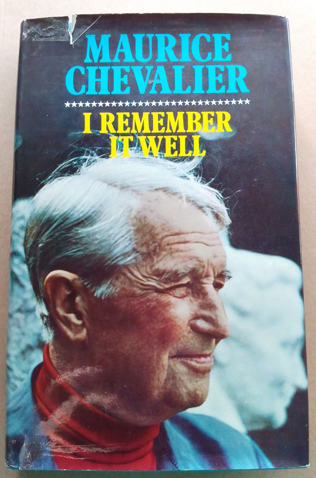 MAURICE CHEVALIER &#039;I REMEMBER IT WELL&#039; autobiography SIGNED by ANNA NEAGLE Hardback First British Edition. ISBN 0491004362 