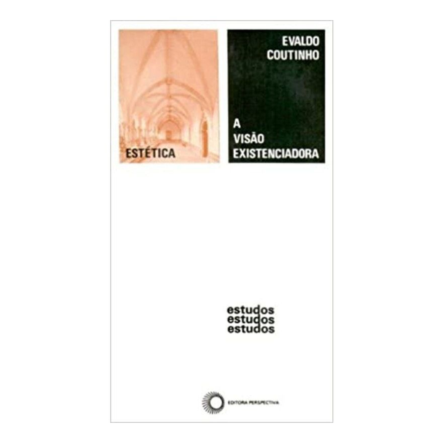 A Visão Existenciadora