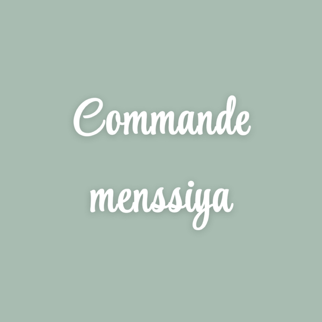 Commande menssiya