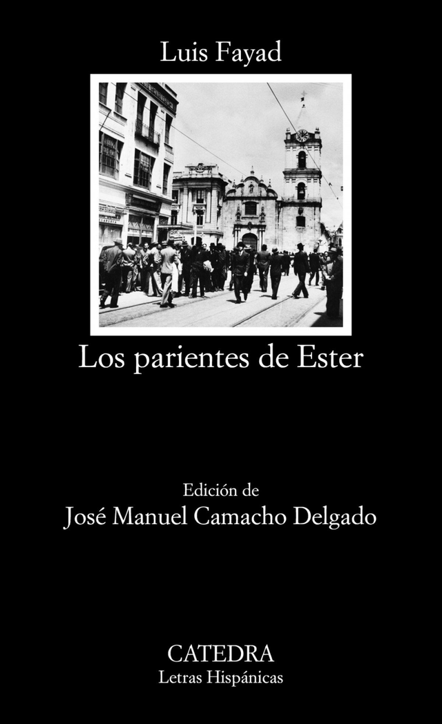 Los parientes de Ester - Luis Fayad