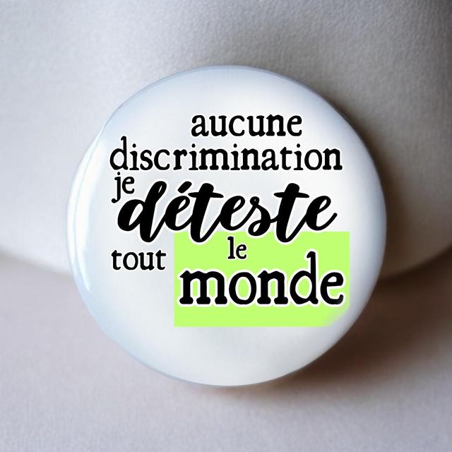 Je déteste tout le monde 