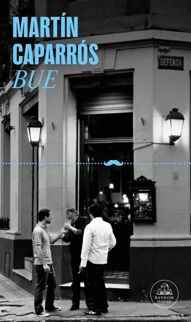 BUE – Martín Caparrós