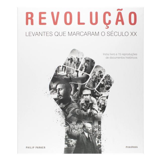 Revolução. Levantes que Marcaram o Século XX Capa dura