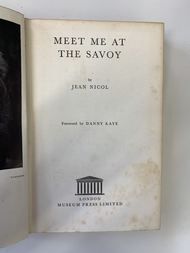 Meet Me At The Savoy by Jean Nicol 1st First Edition 1952 Museum Press Ltd
