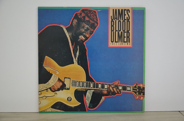 Ulmer, James "Blood" - Free Lancing (1981)