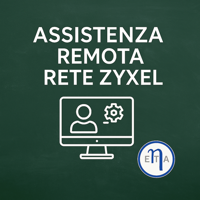 Assistenza remota rete Zyxel – Piccolo ufficio o abitazione