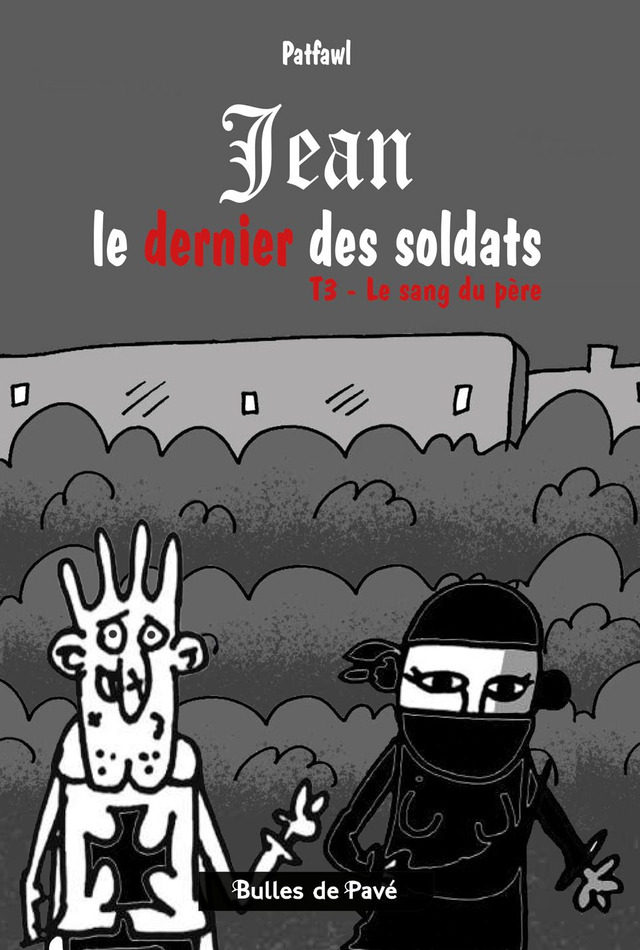 Jean le dernier des soldats (tome 3)