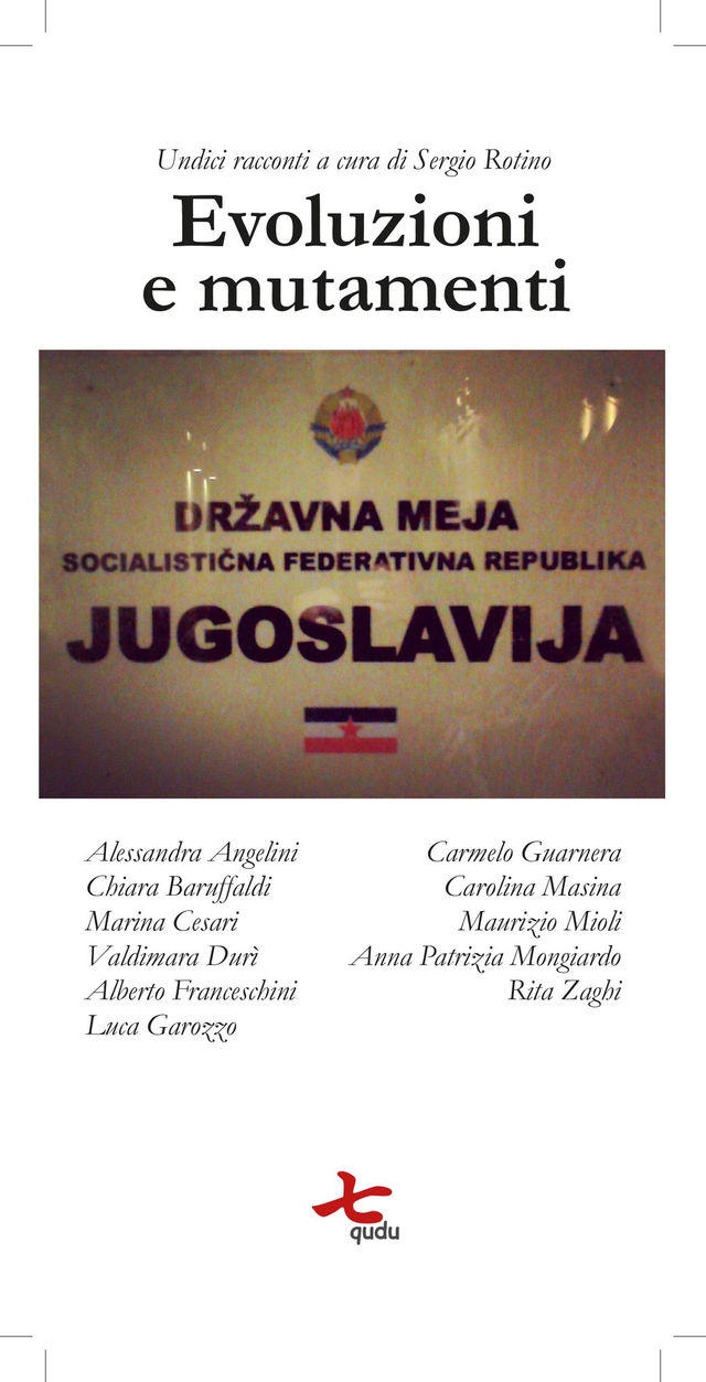 AA.VV., "Evoluzioni e mutamenti. Undici racconti a cura di Sergio di Rotino", qudulibri 2019